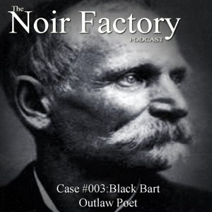 black bart noir factory