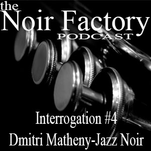 Dmitri Matheny - Noir Factory